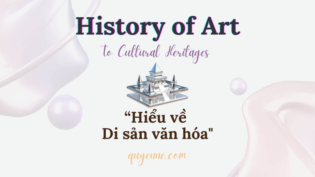 Di sản văn hóa là&nbsp;gì?